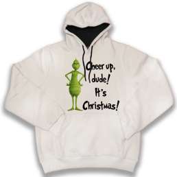 Hanorac alb personalizat cu Grinch si mesajul „Cheer up, dude. It's Christmas!”